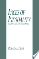 Faces of inequality : social diversity in American politics /