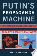 Putin's propaganda machine : soft power and Russian foreign policy /