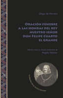 Oracion funebre a las honras del rey nuestro senor don Felipe Cuarto el Grande /