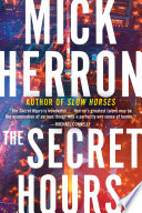 The secret hours / Mick Herron