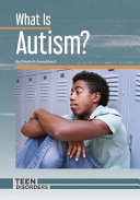 What is autism? /