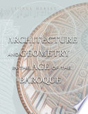 Architecture and geometry in the age of the Baroque / George Hersey.