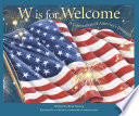 W Is for Welcome : a Celebration of America's Diversity.