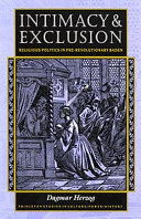 Intimacy and exclusion : religious politics in pre-revolutionary Baden /