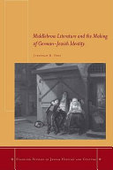 Middlebrow literature and the making of German-Jewish identity / Jonathan M. Hess.