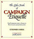 The little book of campaign etiquette : for everyone with a stake in politicians and journalists / Stephen Hess ; introduction by Judith Martin.