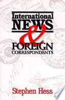 International news and foreign correspondents /