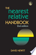 The nearest relative handbook / David Hewitt.