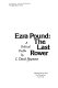 Ezra Pound, the last rower : a political profile /