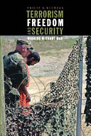 Terrorism, freedom, and security : winning without war / Philip B. Heymann.