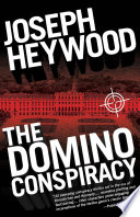 The domino conspiracy / Joseph Heywood.