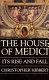 The House of Medici : its rise and fall /