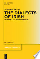 The dialects of Irish study of a changing landscape /