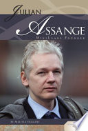 Julian Assange : WikiLeaks founder /