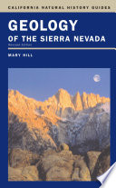 Geology of the Sierra Nevada Mary Hill.