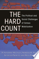 The hard count : the political and social challenges of census mobilization /