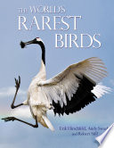 The world's rarest birds /