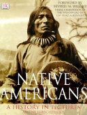 Native Americans / Arlene Hirschfelder ; [foreword by Beverly M. Wright]