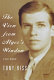 The view from Alger's window : a son's memoir / Tony Hiss.