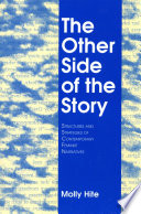 The other side of the story : structures and strategies of contemporary feminist narratives / Molly Hite.