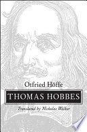 Thomas Hobbes / Otfried Höffe ; translated by Nicholas Walker.