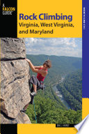 Rock climbing : Virginia, West Virginia, and Maryland /