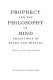 Prophecy and the philosophy of mind : traditions of Blake and Shelley /