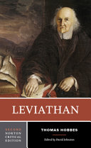 Leviathan : authoritative text, backgrounds and sources, criticism / Thomas Hobbes ; edited by David Johnston.