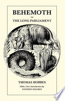 Behemoth; or, The long Parliament /