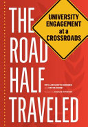 The road half traveled : university engagement at a crossroads /