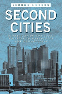 Second cities : globalization and local politics in Manchester and Philadelphia /