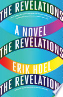 The revelations : a novel / Erik Hoel.