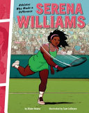 Serena Williams : athletes who made a difference /