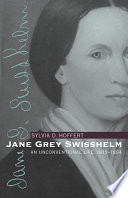 Jane Grey Swisshelm : an unconventional life, 1815-1884 / Sylvia D. Hoffert.