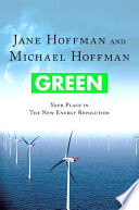 Green : your place in the new energy revolution /