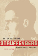 Stauffenberg : a family history, 1905-1944 /