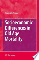 Socioeconomic differences in old age mortality /