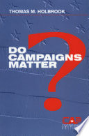 Do campaigns matter? /