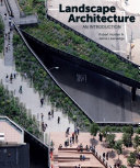 Landscape architecture : an introduction / Robert Holden & Jamie Liversedge.