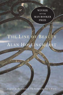 The line of beauty : a novel / Alan Hollinghurst.