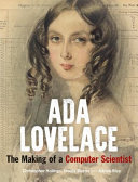 Ada Lovelace : the making of a computer scientist /