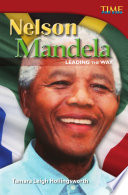 Nelson Mandela : leading the way /