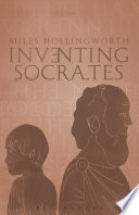 Inventing Socrates /