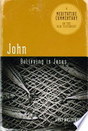 John : believing in Jesus /