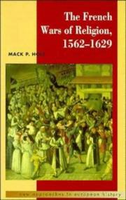 The French wars of religion, 1562-1629 /