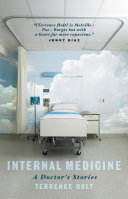 Internal medicine : a doctor's stories /