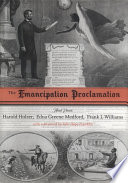 The Emancipation Proclamation : three views (social, political, iconographic) /