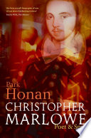 Christopher Marlowe : poet & spy /