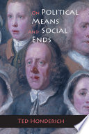 On political means and social ends /