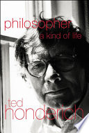 Philosopher : a kind of life /